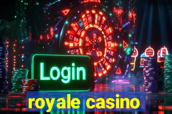 royale casino