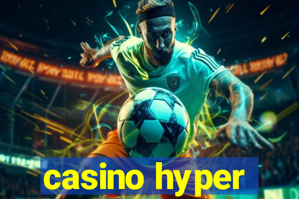 casino hyper