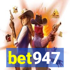 bet947