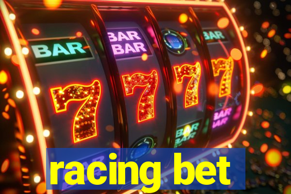 racing bet