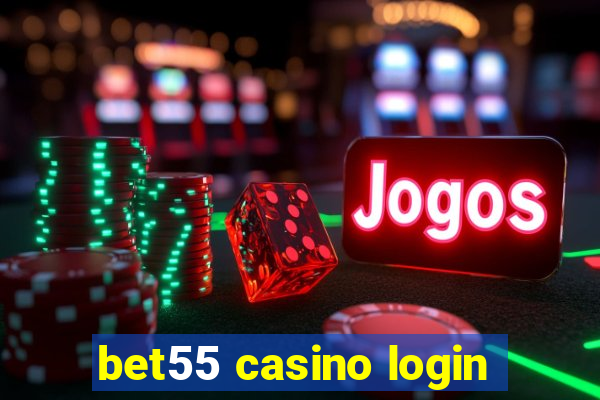 bet55 casino login