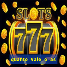 quanto vale o as no 21