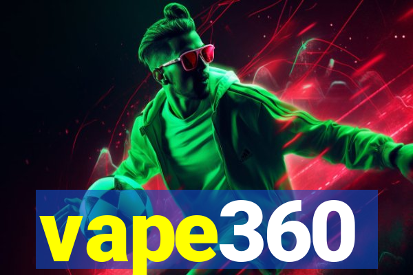 vape360