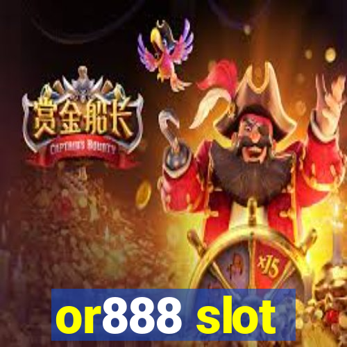 or888 slot