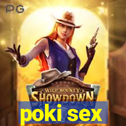 poki sex