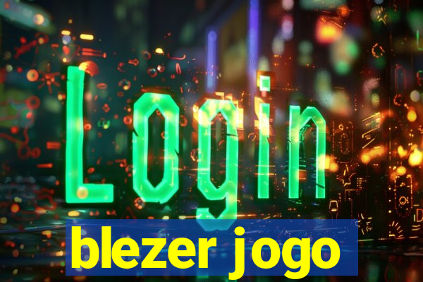 blezer jogo