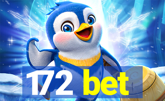 172 bet