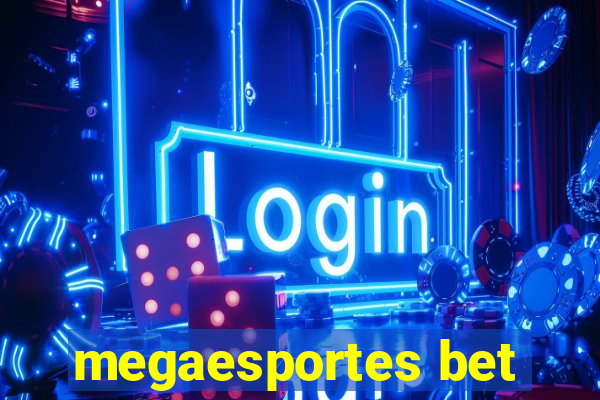 megaesportes bet