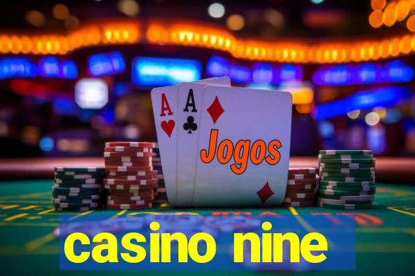 casino nine