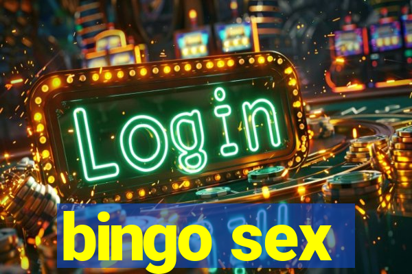 bingo sex