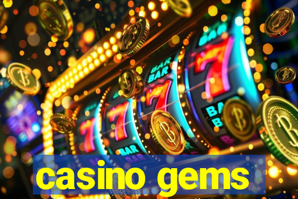 casino gems