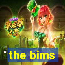 the bims