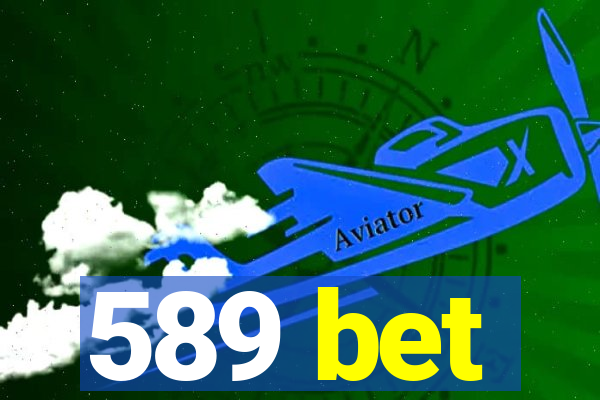 589 bet