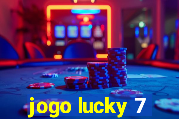 jogo lucky 7