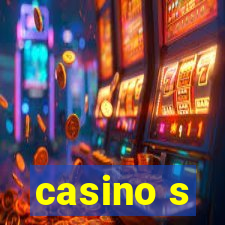 casino s