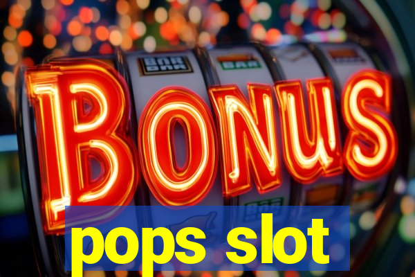 pops slot