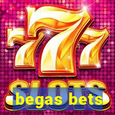 begas bets