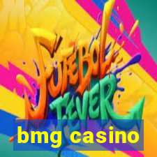 bmg casino