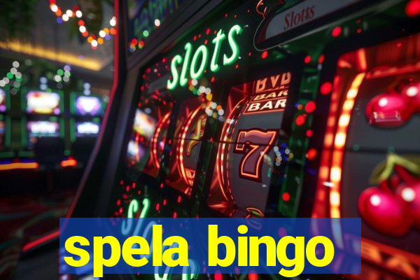 spela bingo