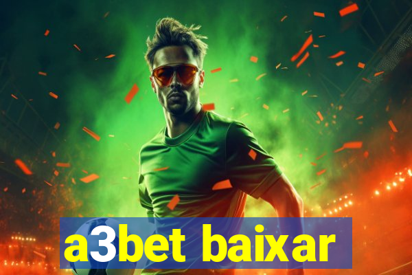 a3bet baixar