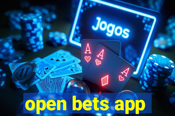 open bets app