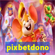 pixbetdono