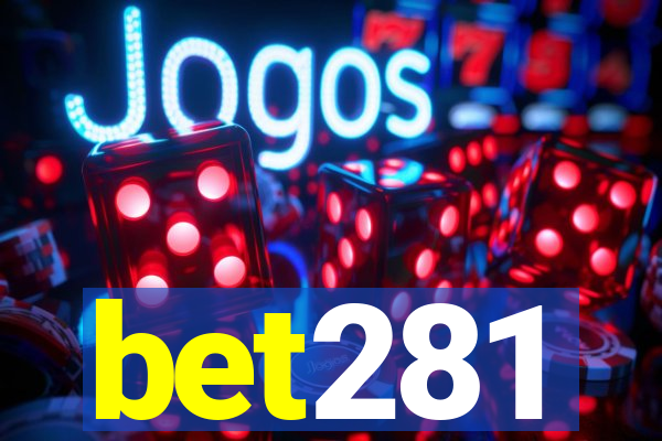 bet281