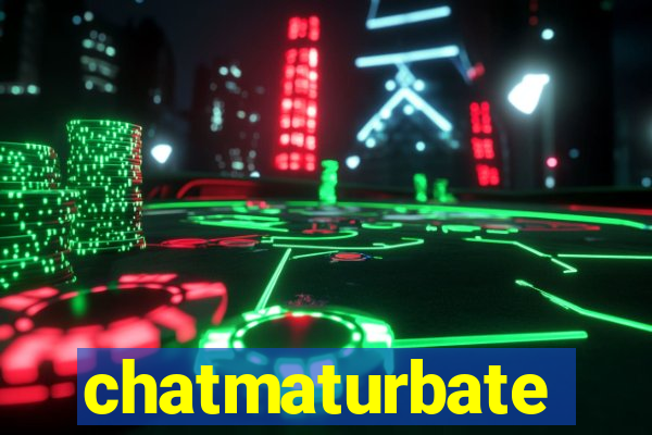 chatmaturbate