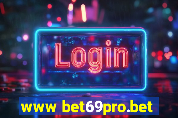 www bet69pro.bet