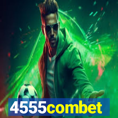 4555combet