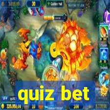 quiz bet