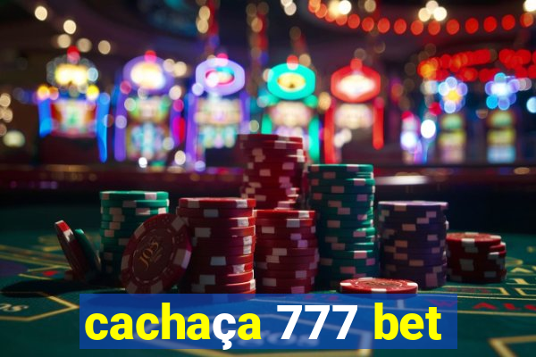 cachaça 777 bet