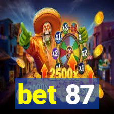 bet 87