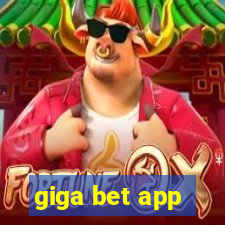 giga bet app