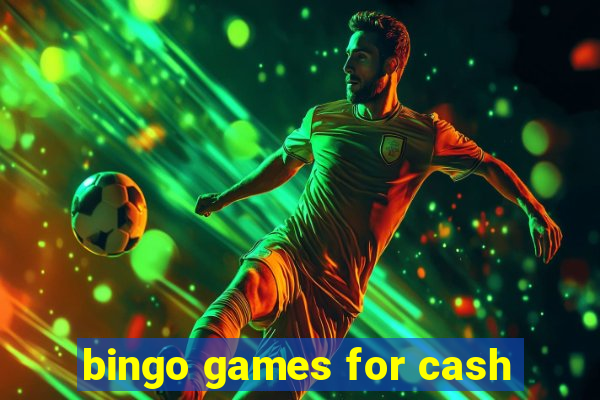 bingo games for cash