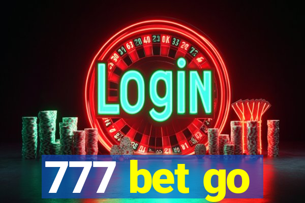 777 bet go