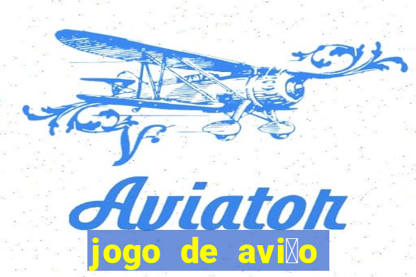 jogo de avi茫o que ganha dinheiro