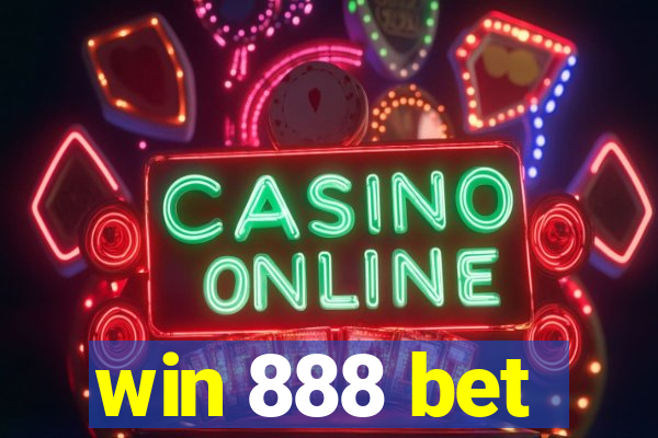 win 888 bet