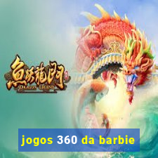 jogos 360 da barbie