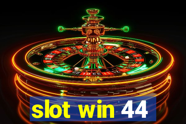 slot win 44