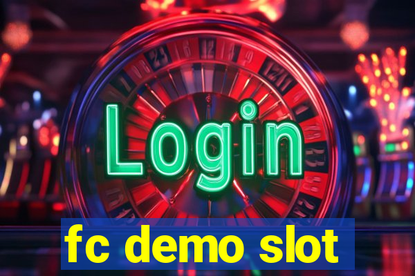 fc demo slot