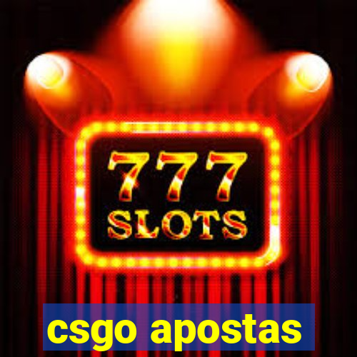 csgo apostas