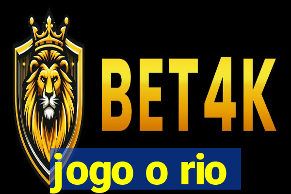 jogo o rio