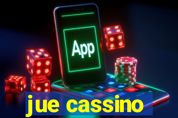 jue cassino