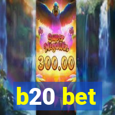 b20 bet