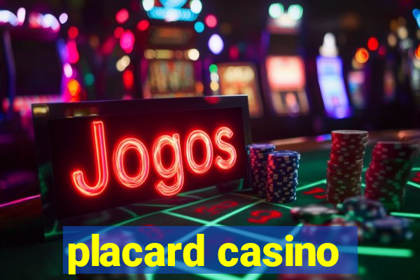 placard casino