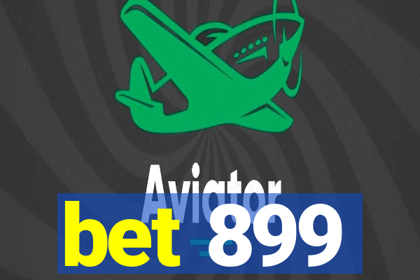 bet 899