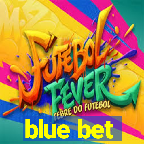 blue bet