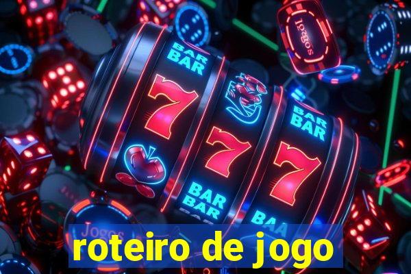 roteiro de jogo