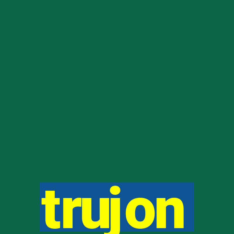 trujon